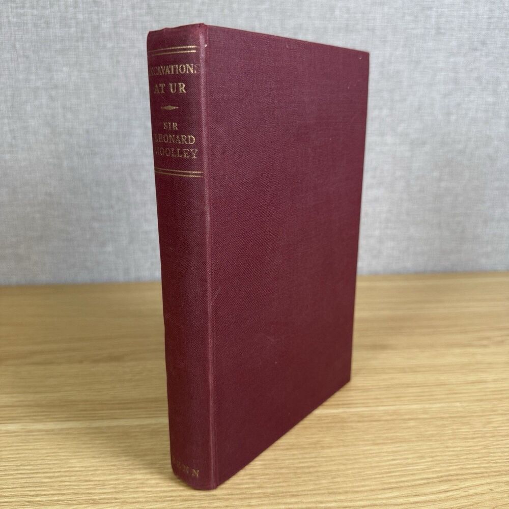 1955 Excavations at Ur Sir Leonard Woolley Ernest Benn Hardcover Archeology Book